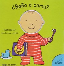 BANO O CAMA? (Elige La Cara!) (Spanish Edition)