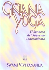 Gnana Yoga (Spanish Edition)