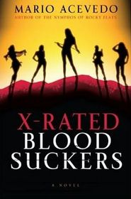 X-Rated Blood Suckers (Felix Gomez, Bk 2)