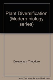 Plant Diversification (Modern biology series)
