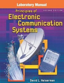 Principles Of Electronic Communication Systems, Lab Manual with CD-ROM