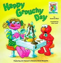 Happy Grouchy Day (Pictureback(R))