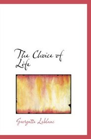 The Choice of Life