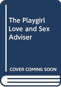 The Playgirl love and sex adviser