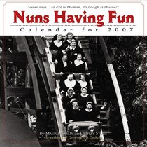 Nuns Having Fun Calendar 2007 (Wall Calendar)