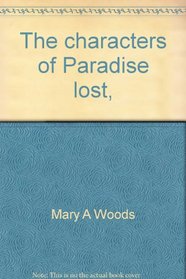 The characters of Paradise lost,