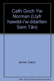 Cath Goch Yw Norman (Welsh Edition)