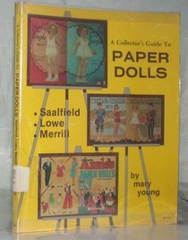 A collector's guide to paper dolls: Saalfield, Lowe, Merrill