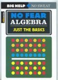 SparkNotes: No Fear Algebra: Just the basics