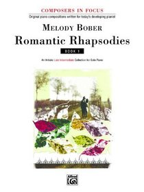 Romantic Rhapsodies (Composers in Focus)