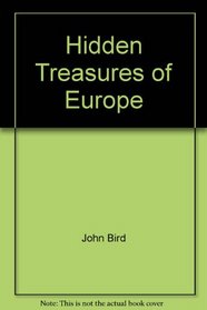 Hidden Treasures of Europe