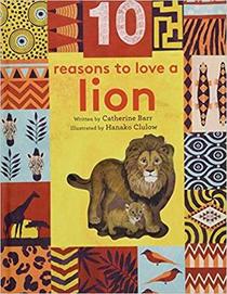 10 Reasons to Love a Lion
