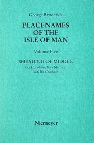 Sheading of Middle (Kirk Braddan, Kirk Marown and Kirk Santan)