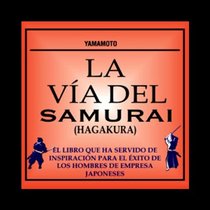 Via del Samurai (Spanish Edition)