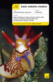 Teach Yourself Basic Website Creation (Teach Yourself: Computers)