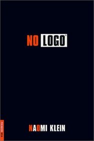 No Logo: No Space, No Choice, No Jobs