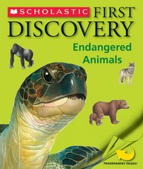 Endangered Animals (Scholastic First Discovery)