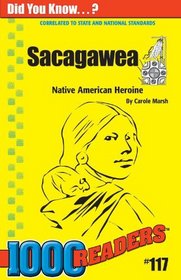 Sacagawea: Native American Heroine