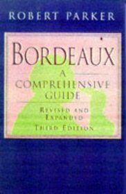 Bordeaux: a Comprehensive Guide
