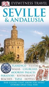 Seville & Andalusia (EYEWITNESS TRAVEL GUIDE)
