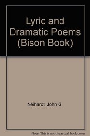 Lyric and Dramatic Poems (Landmark Edition)