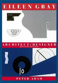 Eileen Gray : Architect/Designer