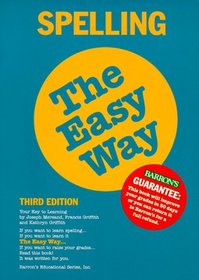 Spelling the Easy Way (Barron's Easy Way)