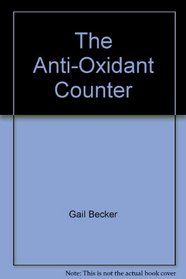 The Anti-Oxidant Counter