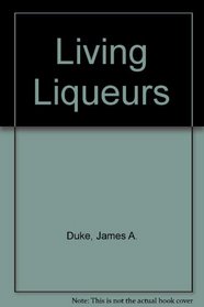 Living Liqueurs (Bioactive plants)