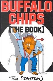 Buffalo Chips: The Book (The Buffalo Bookshelf Series)