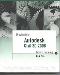 Digging Into Autodesk Civil 3D 2006 - Level 1 Training