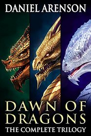 Dawn of Dragons: The Complete Trilogy