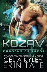 Kozav (Scifi Alien Romance) (Dragons of Preor) (Volume 3)