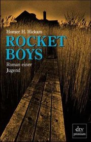 Rocket Boys. Roman einer Jugend.