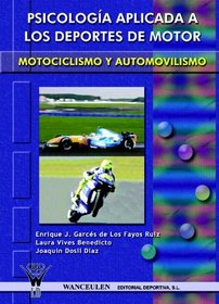 Psicologa Aplicada A Los Deportes De Motor: Autom (Spanish Edition)