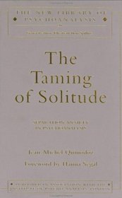 The Taming of Solitude: Separation Anxiety in Psychoanalysis (New Library of Psychoanalysis)
