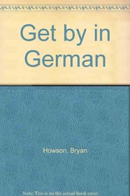Get by in German