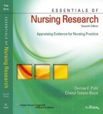 Essentials of Nursing Research: Appraising Evidence for Nursing Practice (Essentials of Nursing Research (Polit))