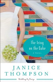 The Icing on the Cake (Weddings by Design, Bk 2)