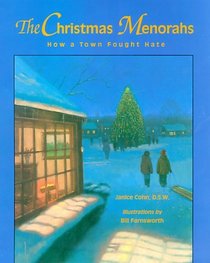 The Christmas Menorahs: How a Town Fought Hate (Concept Books (Albert Whitman))
