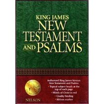 King James : New Testament and Psalms
