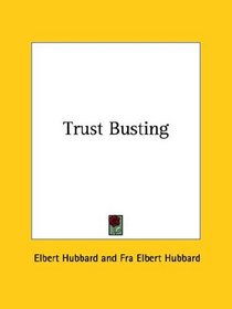 Trust Busting