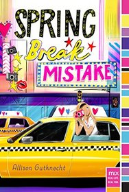 Spring Break Mistake (mix)