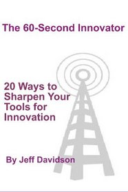 20 Ways to Sharpen Your Tools for Innovation