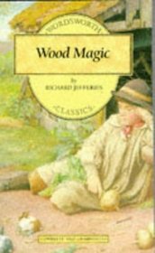 Wood Magic (Wordsworth Children's Library)