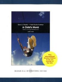A Child's World: Infancy Through Adolescence
