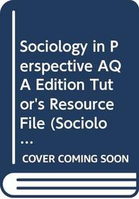 Sociology in Perspective: AQA Edition