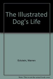 The Illustrated Dog's Life