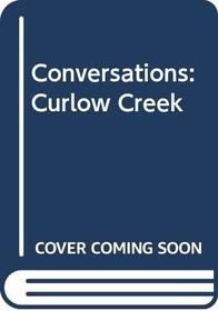 Conversations: Curlow Creek