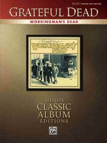 Workingman's Dead: Authentic Guitar TAB